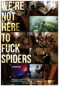 Постер Мы не пауков трахать пришли