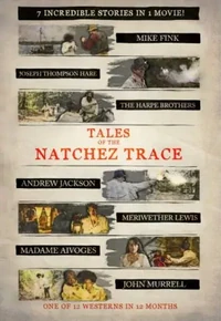 Постер Истории Натчез-Трейс