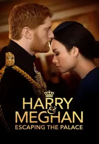 Постер Гарри и Меган: Побег из дворца