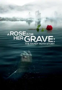 Постер Роза на её могиле: История Рэнди Рота