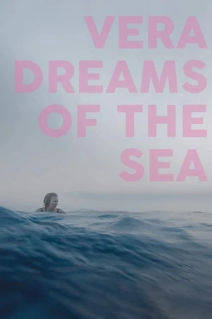 Постер Вера мечтает о море