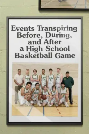 Постер События, происходящие до, во время и после баскетбольного матча в школе
