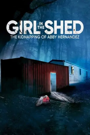 Постер Девочка в сарае: Похищение Эбби Эрнандес