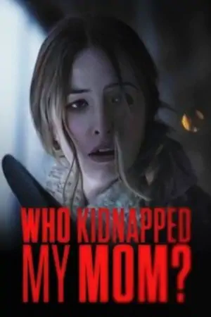 Постер Кто похитил мою маму?