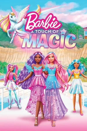 Постер Барби: Прикосновение волшебства