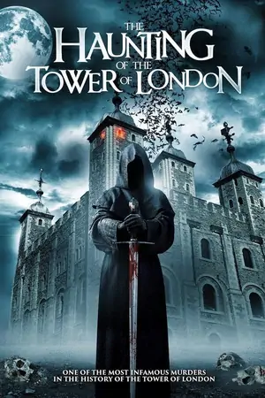 Постер Призраки лондонского Тауэра