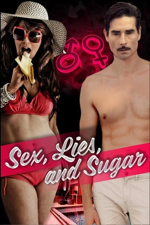 Постер Секс, ложь и шугар