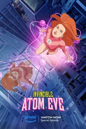 Постер Непобедимый: Атомная Ева