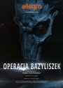 Постер Польские легенды: Операция «Василиск»