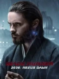 Постер 2036: Возрождение Nexus