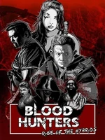 Постер Охотники за кровью: Восстание гибридов