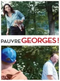 Постер Бедный Жорж!