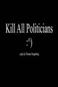 Постер Убить всех политиков