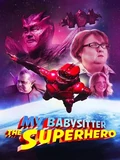 Постер Моя няня - супергерой