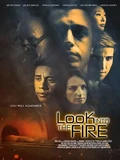 Постер Смотри в огонь