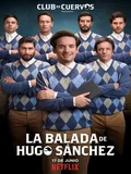 Постер Баллада об Уго Санчезе