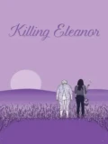 Постер Убивая Элеанор