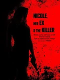 Постер Николь, её бывший и убийца