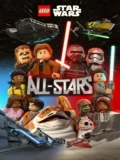 Постер ЛЕГО Звездные войны: Все звезды