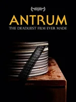 Постер Антрум: Самый опасный фильм из когда-либо снятых