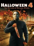 Постер Хэллоуин 4: Возвращение Майкла Майерса