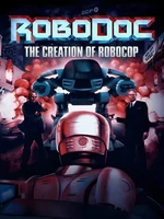 Постер Рободок: Создание «Робокопа»