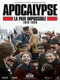 Постер Апокалипсис: Бесконечная война 1918-1926