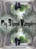 Постер Кровожадный свин-вампир