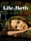 Постер Жизнь и Бет