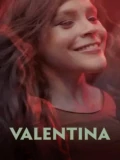 Постер Валентина