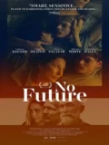 Постер Без будущего