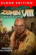 Постер Зомби VIII: городское разложение