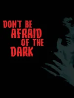 Постер Не бойся темноты