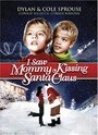 Постер Я видел, как мама целовала Санта Клауса