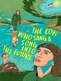 Постер Корова, которая пела песню в будущее