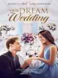 Постер Наша свадьба мечты
