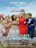 Постер Люди, которых мы ненавидим на свадьбе