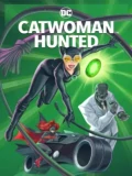 Постер Женщина-кошка: Охота