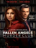 Постер Клуб убийц «Падшие ангелы»: Друзья, ради которых стоит умереть