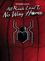 Постер Человек-паук: Все дороги ведут в никуда