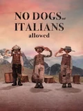 Постер Запрещено собакам и итальянцам
