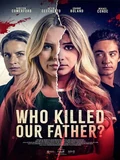 Постер Кто убил нашего отца?