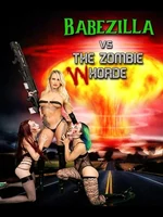 Постер Бейбзилла против орды зомби-шлюх