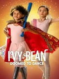 Постер Айви + Бин: Обреченные танцевать