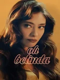 Постер Ах, Белинда
