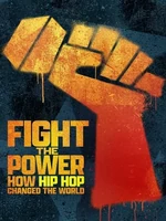Постер Борьба с властью: Как хип-хоп изменил мир