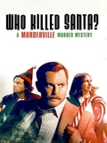 Постер Кто убил Санту? Тайна убийства в Мердервилле