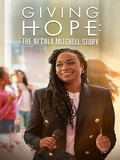 Постер Дающая надежду: История Николы Митчелл