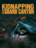 Постер Похищение в Гранд-Каньоне
