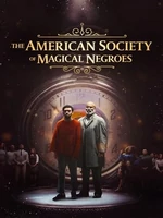 Постер Американское общество волшебных негров